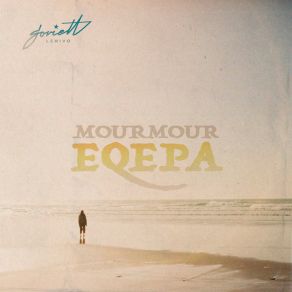 Download track Eqepa Mourmour