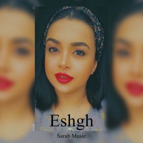 Download track Eshghe Man Naz Nakon Sarab Music