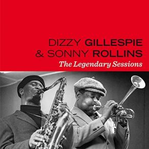 Download track Tour De Force (Bonus Track) Sonny Stitt, The Sonny Rollins, Dizzy Gillespie