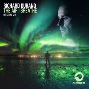 Download track The Air I Breathe (Extended Mix) Richard Durand