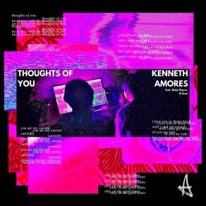 Download track Thoughts Of You Kenneth Amores