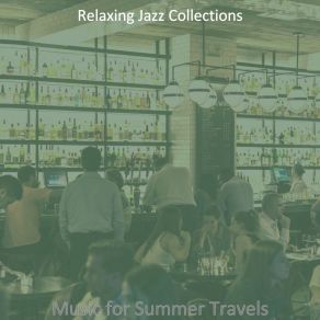 Download track Simple Cocktail Bars Relaxing Jazz Collections