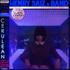 Download track Cerulean (Tokyo) (Japanese Version Instrumental Mix) Tokyo, Tomomi Ukumori, Henry Saiz, The Band