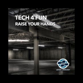 Download track Raise Your Hands (Club Mix) Tech 4 Fun