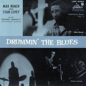 Download track Blues In The Night Max Roach, Stan Levey