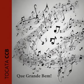 Download track Oh Senhor Tocata CCB