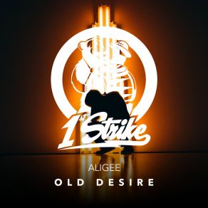 Download track Old Desire (Extended Mix) Aligee