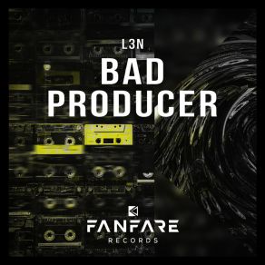 Download track Bad Producer L3n