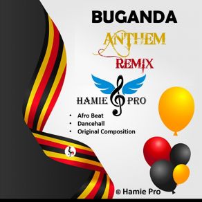 Download track Buganda Anthem (Afro Beat Instrumental) Hamie Pro