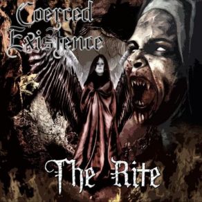 Download track The Rite Coerced Existence