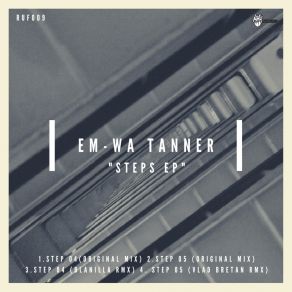 Download track Step 04 (Blanilla Remix) EM-WA TannerBlanilla