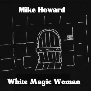 Download track Goodbye Baby Mike Howard