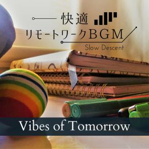 Download track Vibes Of Tomorrow Slow Descent