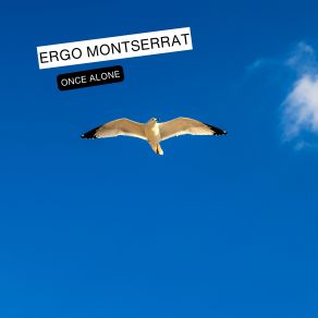 Download track Cramping Your Style Ergo Montserrat