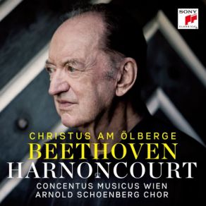 Download track Christus Am Ölberge, Op. 85 XII. Rezitativo Nicht Ungestraft Soll Der Verwegnen Schar Nikolaus Harnoncourt