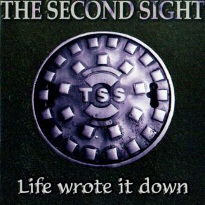 Download track Life Wrote It Down The Second Sight