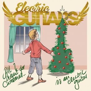 Download track All I Want For Christmas Is An Electric Guitar (Acoustic Version) Electric Guitars