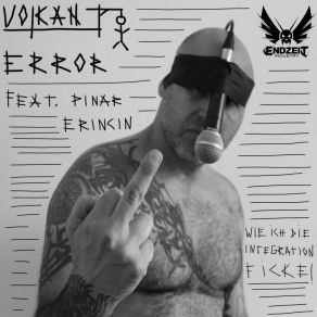 Download track Wie Ich Die Integration Ficke (Instrumental) Volkan T ErrorPınar Erincin