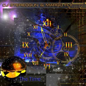 Download track The Time (Original Mix) Margo Fly, Cj StereogunTemporary Fractals