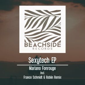 Download track Sexytech (Original Mix) Mariano Fonrouge