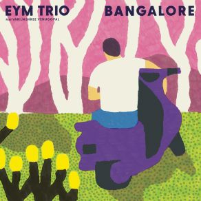 Download track Bangalore Eym TrioVarijashree Venugopal