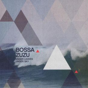 Download track Areia Bossa Zuzu