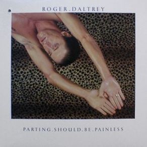 Download track Parting Should Be Painless Roger Daltrey