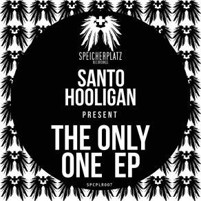 Download track There Is Only You Santo Hooligan