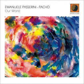 Download track The Universe Is Our Home Emanuele Passerini