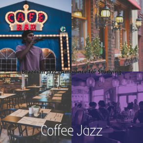 Download track High Class Ambience For Working In Cafes Coffee Jazz