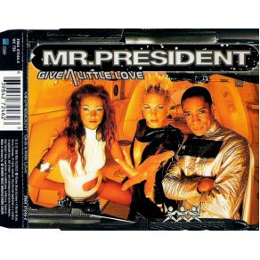 Download track Give A Little Love [Samplemeyer Club Mix] Mr. President