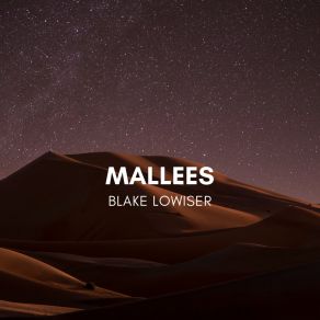 Download track Mallees Blake Lowiser