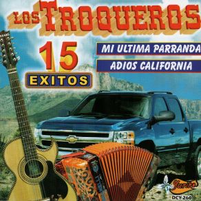 Download track Adios California Los Troqueros