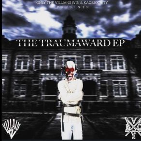 Download track Fear Itself (Interlude) Trauma Da Villain