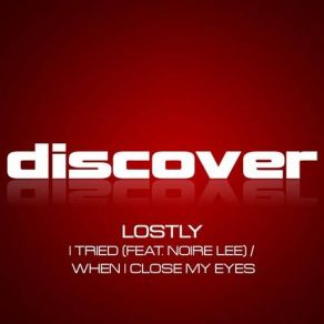 Download track I Tried (Vocal Mix) Lostly, Noire Lee