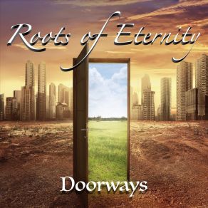 Download track The Long Way Out Roots Of Eternity