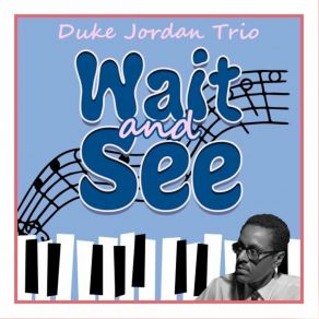 Download track Darn That Dream Duke Jordan Trio