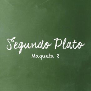 Download track La Peor Influencia Segundo Plato