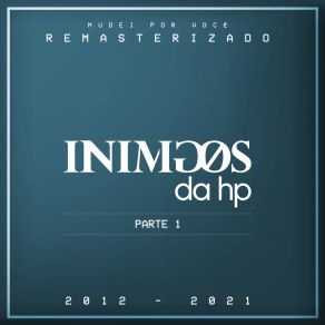 Download track Vou Mandar Você Pra Lua (Nasa) (Ao Vivo) Inimigos Da HPNASA