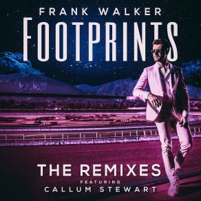 Download track Footprints (Oliver Nelson & Tobtok Remix) Frank WalkerOliver Nelson, Callum Stewart