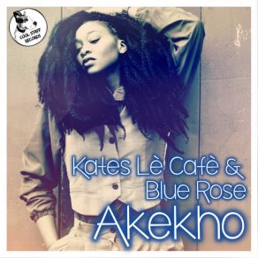 Download track Akekho Kates Le Cafe