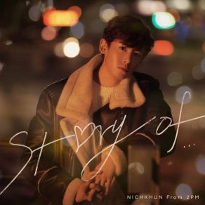 Download track Story Of... (Japanese Version) NICHKHUN (From 2PM)