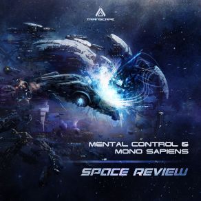 Download track Space Review Mono Sapiens, MENTAL CONTROL