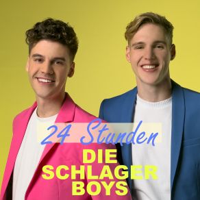 Download track 24 Stunden (Single Mix) Die Schlagerboys