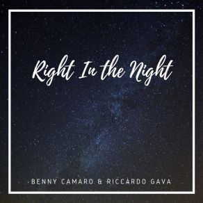 Download track Right In The Night (Extended Mix) Benny Camaro