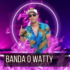 Download track Lapada Novinha Banda O Watty