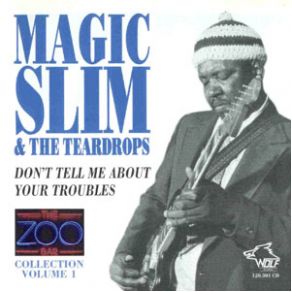 Download track Ode To Billy Joe Magic Slim, The Teardrops