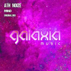 Download track Mind (Original Mix) Ath Noize