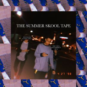 Download track Welcome To The Summer Skool Tape Hoodi