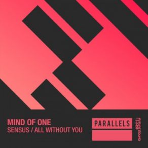 Download track All Without You Mind Of One